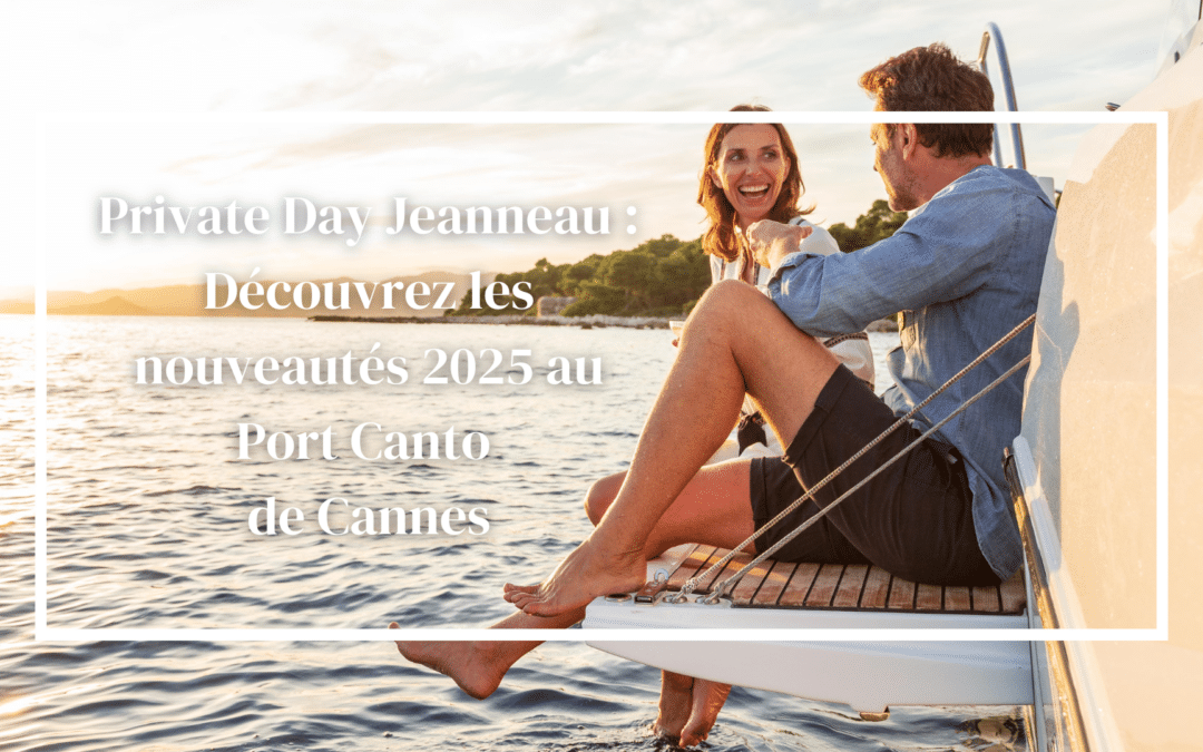 Private Days 2025 : Découvrez en exclusivité les nouveautés Jeanneau, Wellcraft et Four Winns