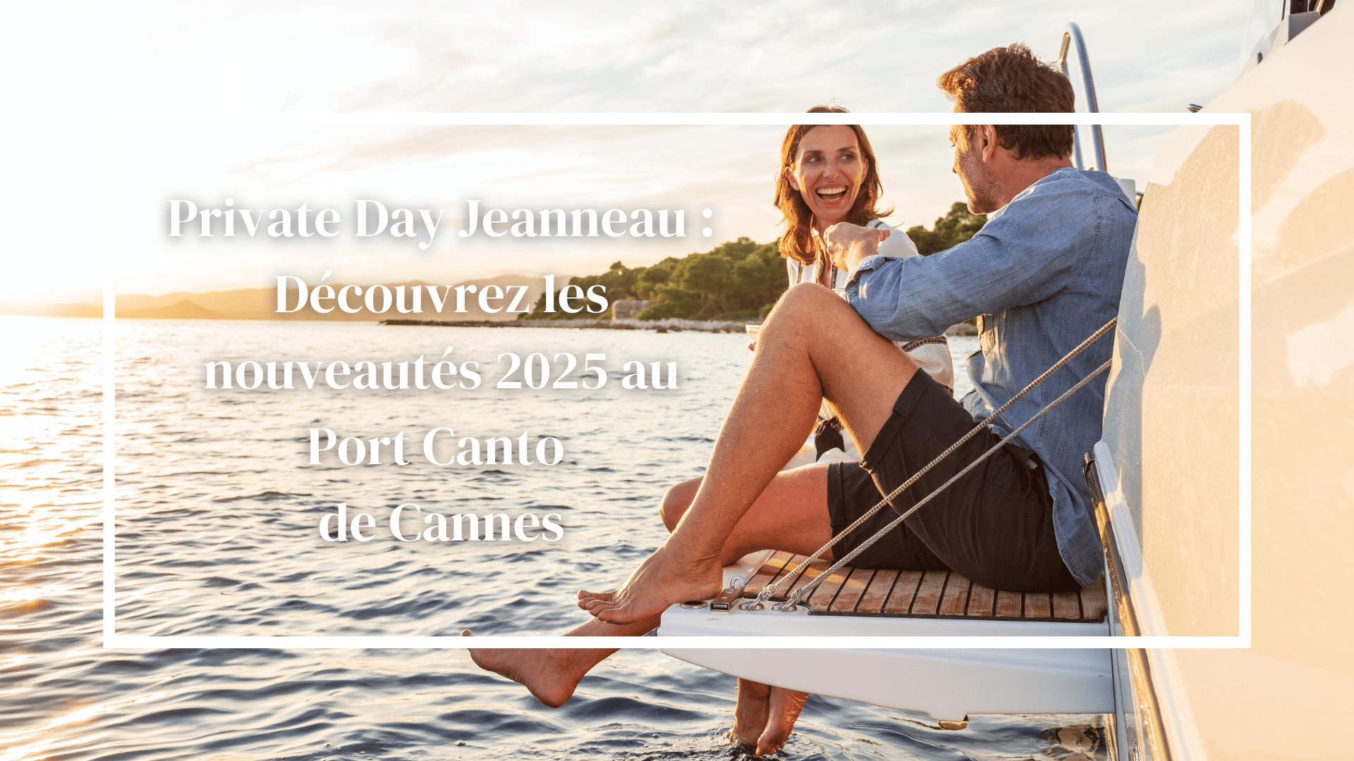 private day jeanneau 2025 private day jeanneau 2025