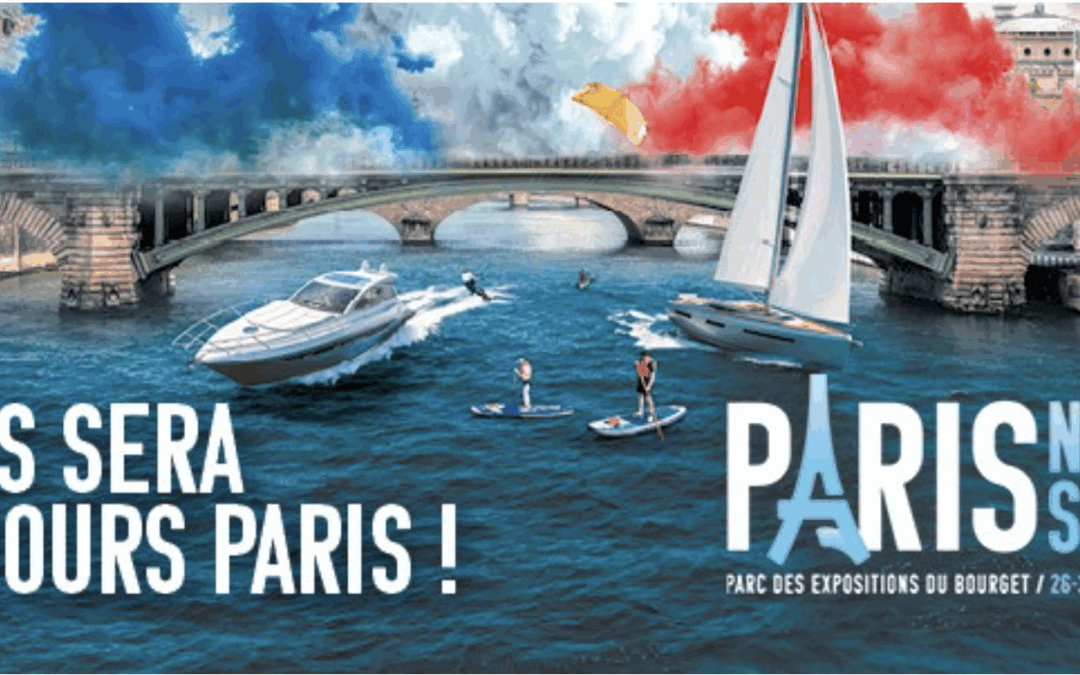 Paris Nautic Show 2025 : le grand retour du salon nautique à Paris