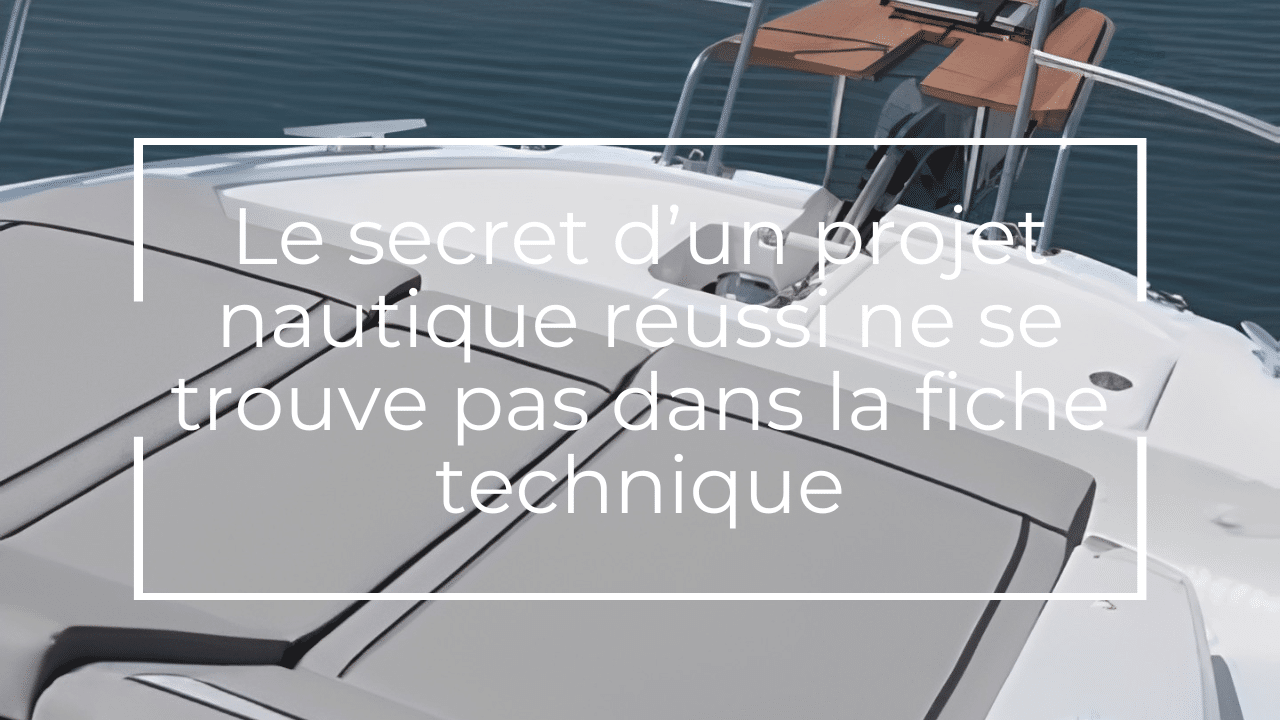 GMB Espace Power (6) Le secret d’un projet nautique réussi ne se trouve pas dans la fiche technique